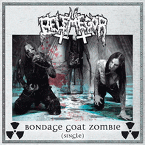 Belphegor (AUT) : Bondage Goat Zombie (Single)